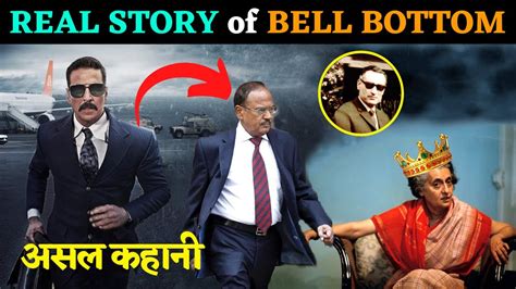 is bell bottom real story|akshay kumar bell bottom.